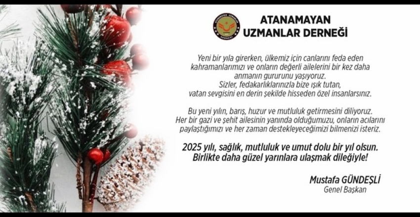 Atauzder Genel Başkanımız Mustafa GÜNDEŞLİ'nin Yeni Yıl Mesajı
